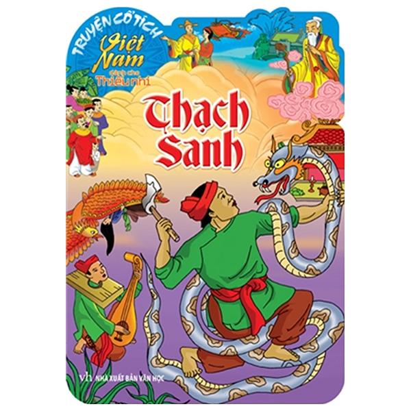 truyện cổ tích việt nam dành cho thiếu nhi - thạch sanh (tái bản 2023)