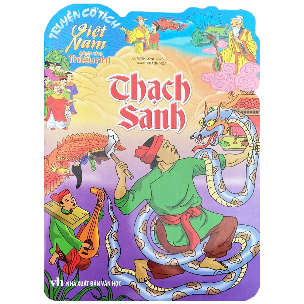 truyện cổ tích việt nam dành cho thiếu nhi - thạch sanh (tái bản 2023)