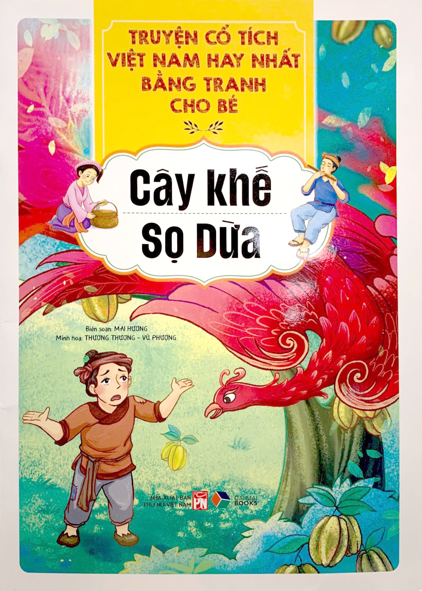 truyện cổ tích việt nam hay nhất bằng tranh cho bé - cây khế, sọ dừa