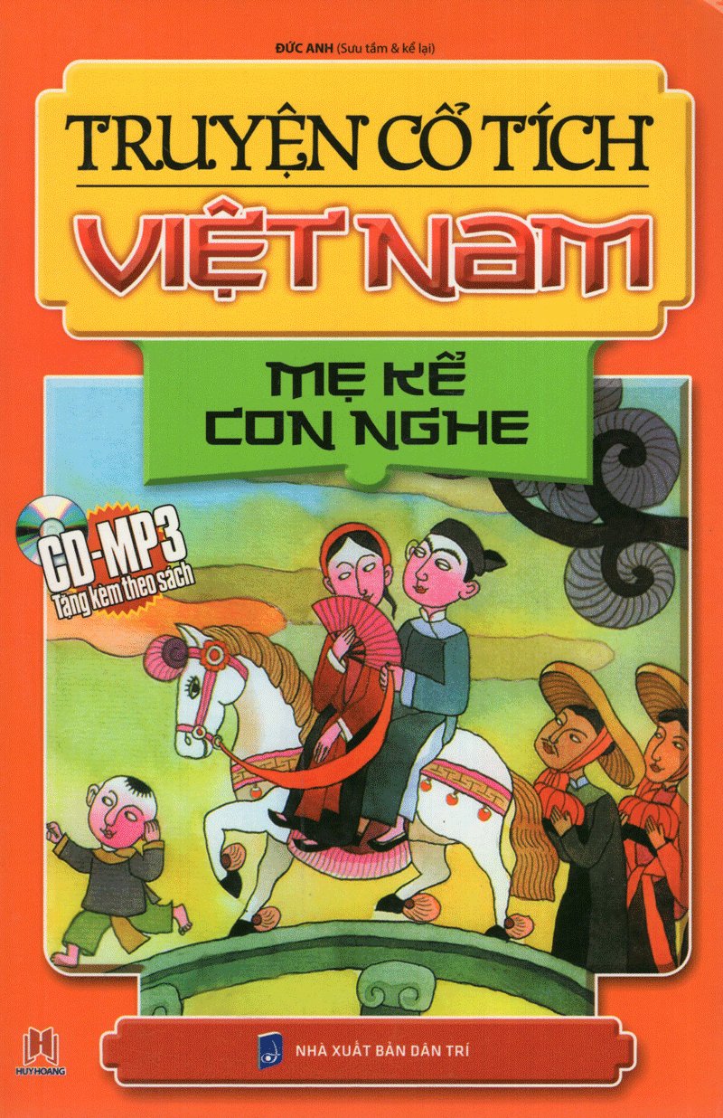truyện cổ tích việt nam : mẹ kể con nghe - kèm cd (tái bản)