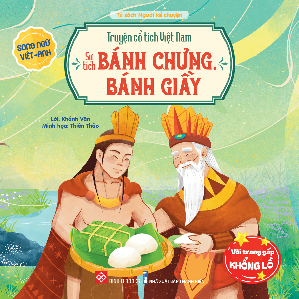 truyện cổ tích việt nam - sự tích bánh chưng, bánh giầy - song ngữ việt-anh