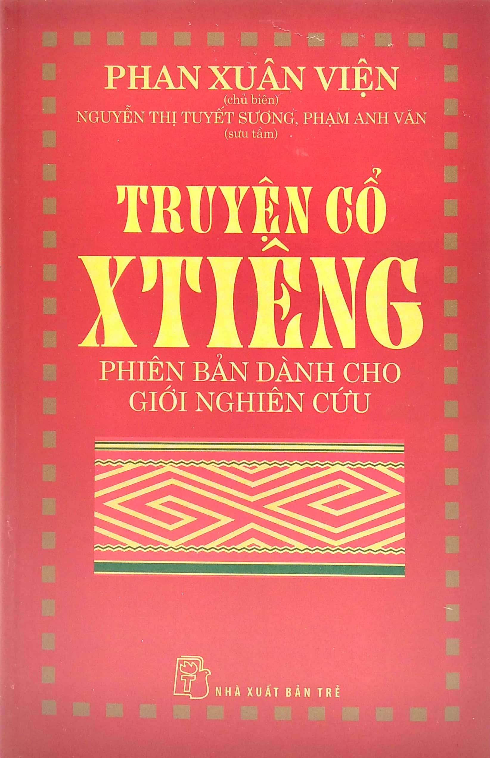 truyện cổ xtiêng - phiên bản dành cho người nghiên cứu