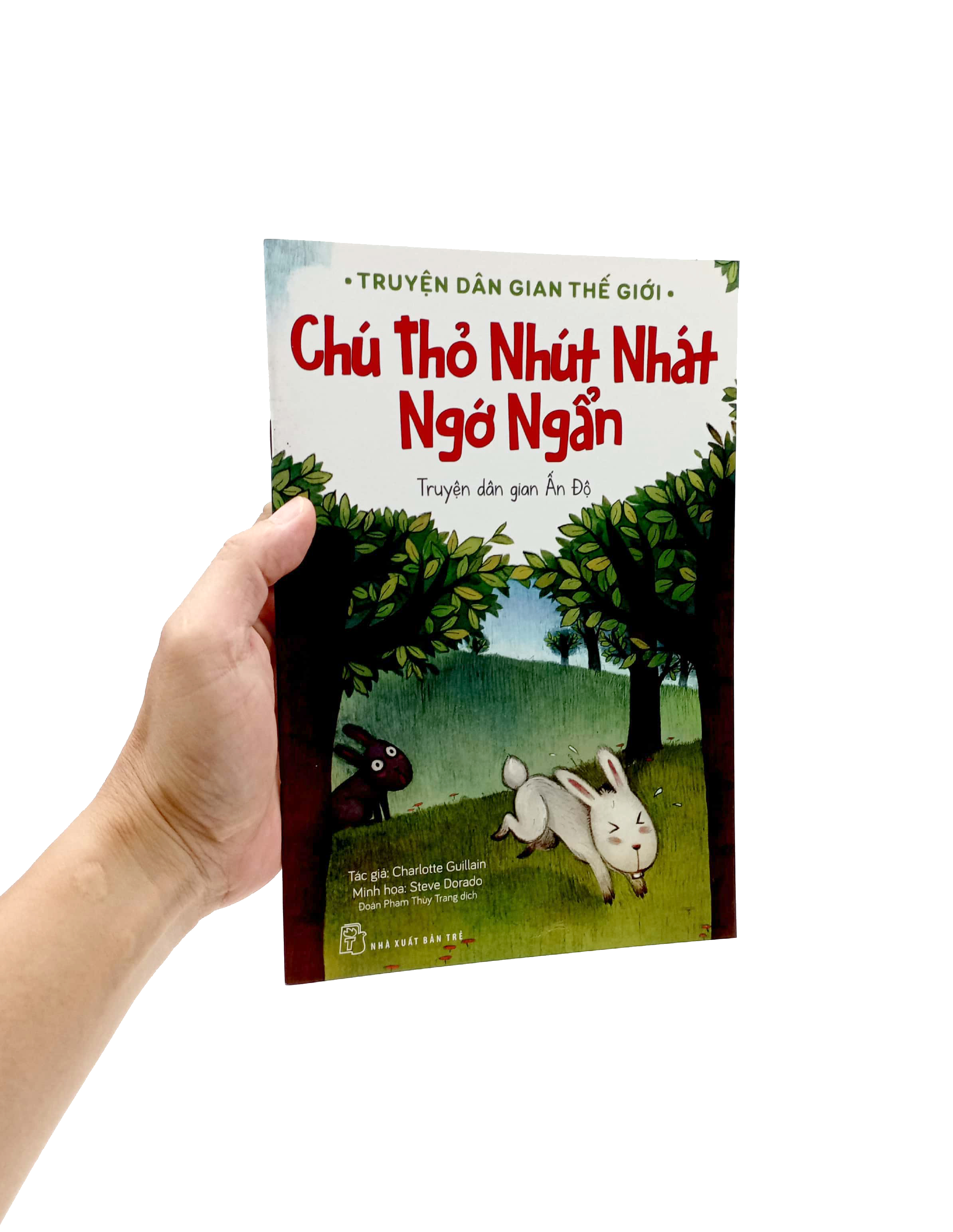 truyện dân gian thế giới - chú thỏ nhút nhát ngớ ngẩn