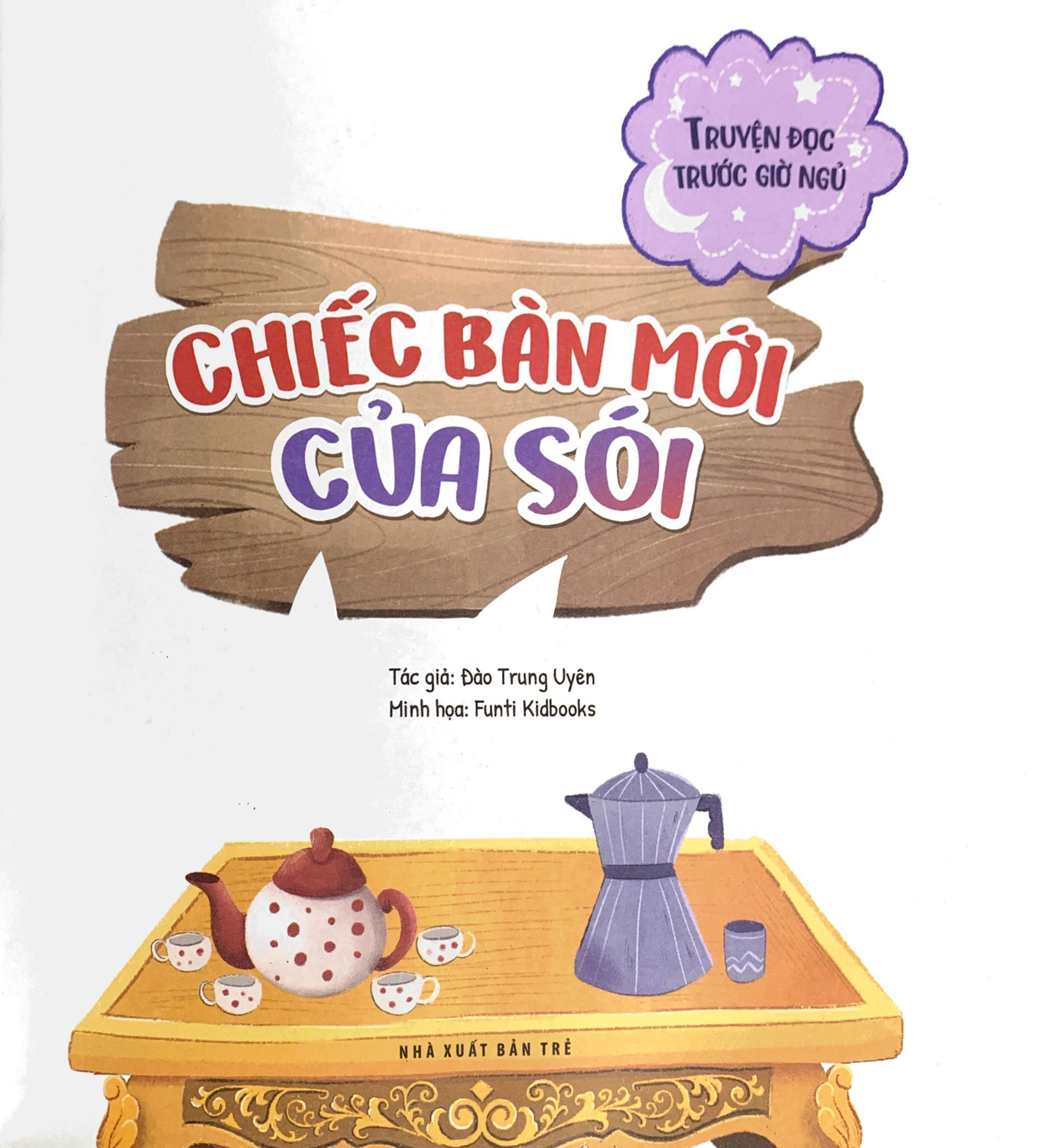 truyện đọc trước giờ ngủ - chiếc bàn mới của sói