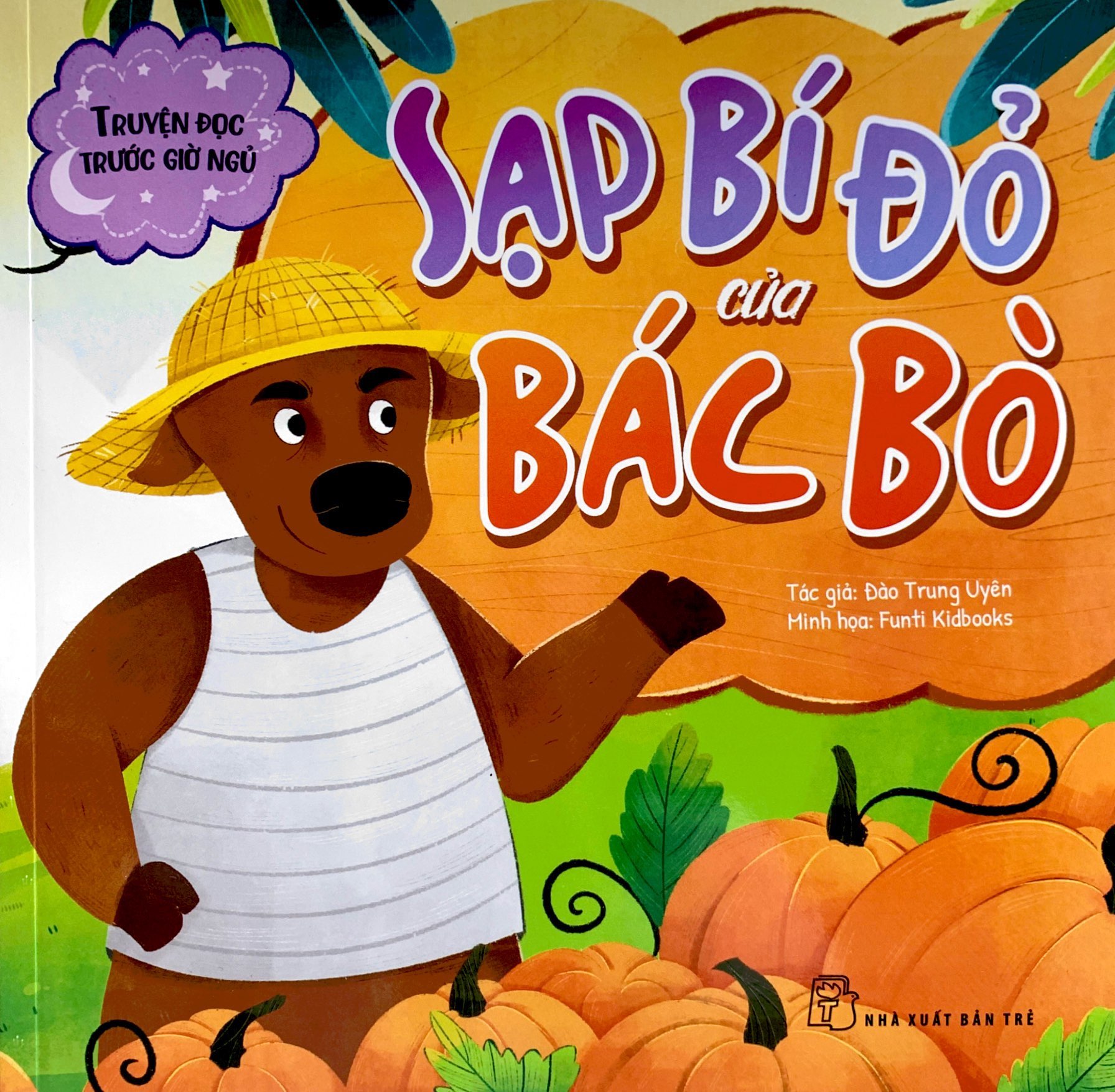 truyện đọc trước giờ ngủ - sạp bí đỏ của bác bò