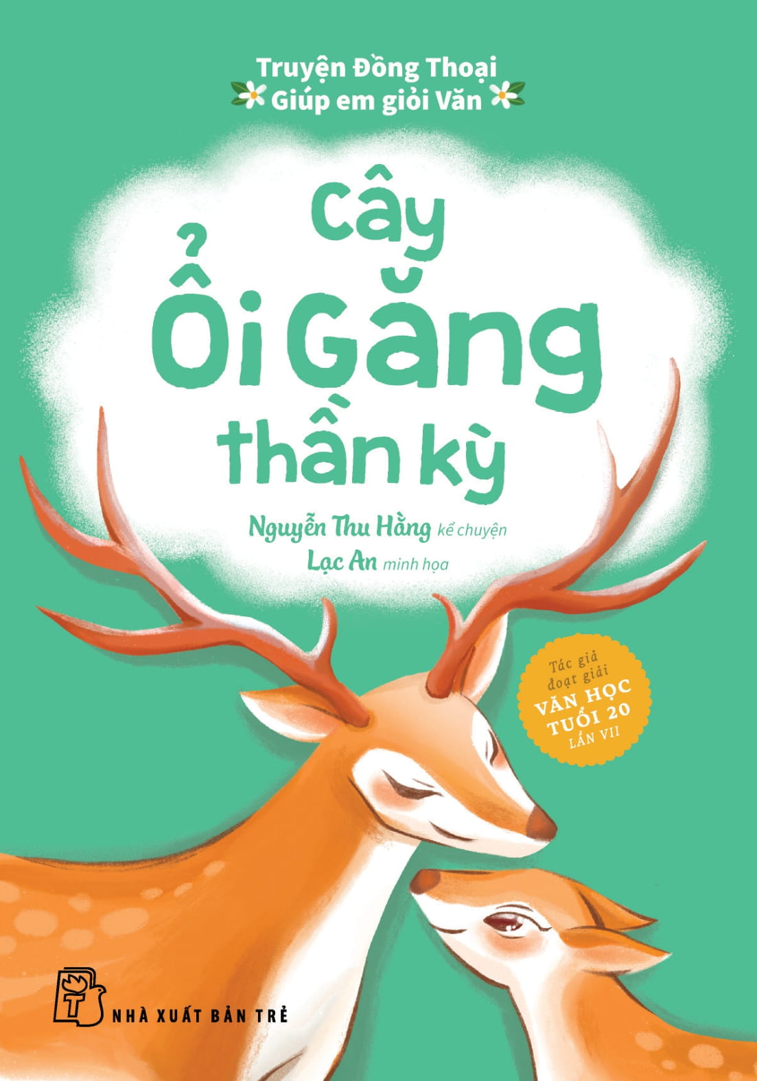 truyện đồng thoại - giúp em giỏi văn - cây ổi găng thần kỳ