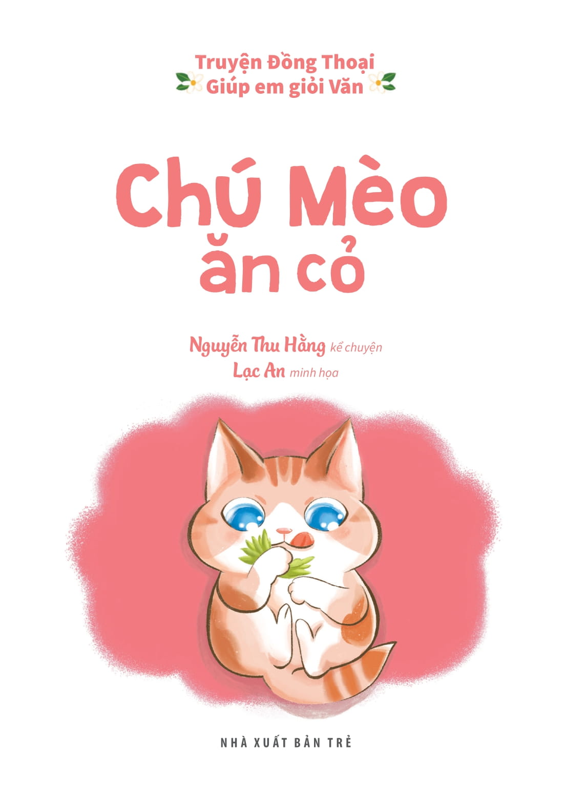 truyện đồng thoại - giúp em giỏi văn - chú mèo ăn cỏ