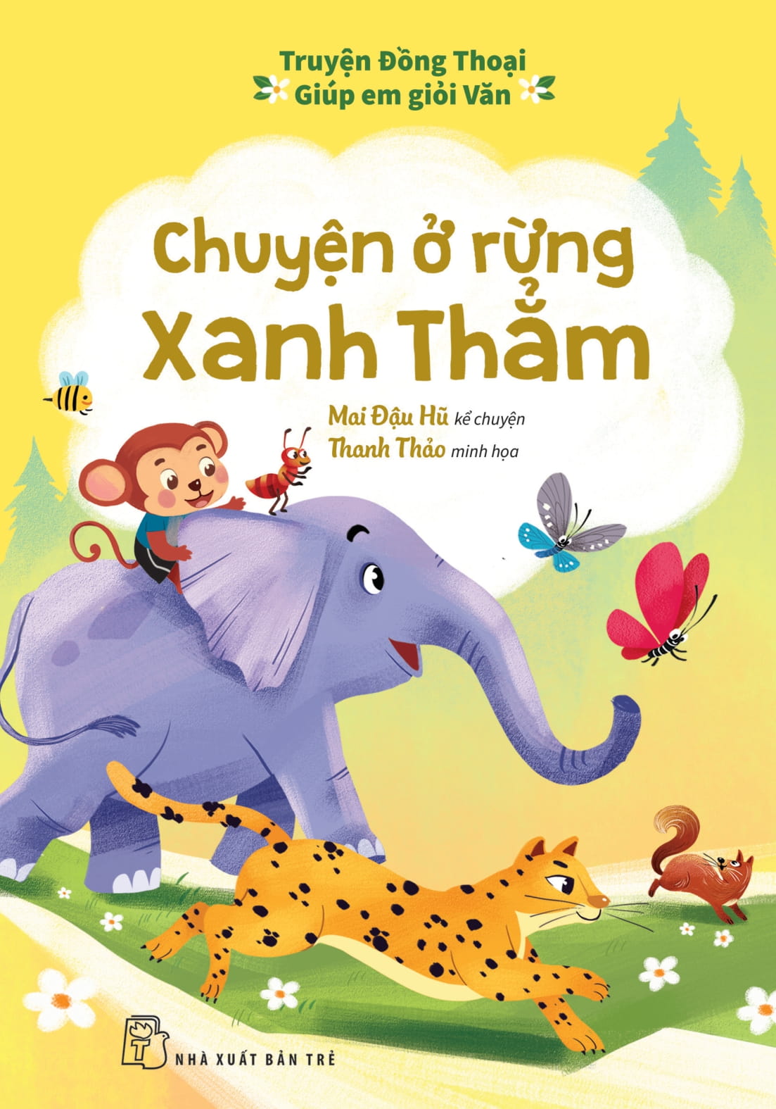 truyện đồng thoại - giúp em giỏi văn - chuyện ở rừng xanh thẳm