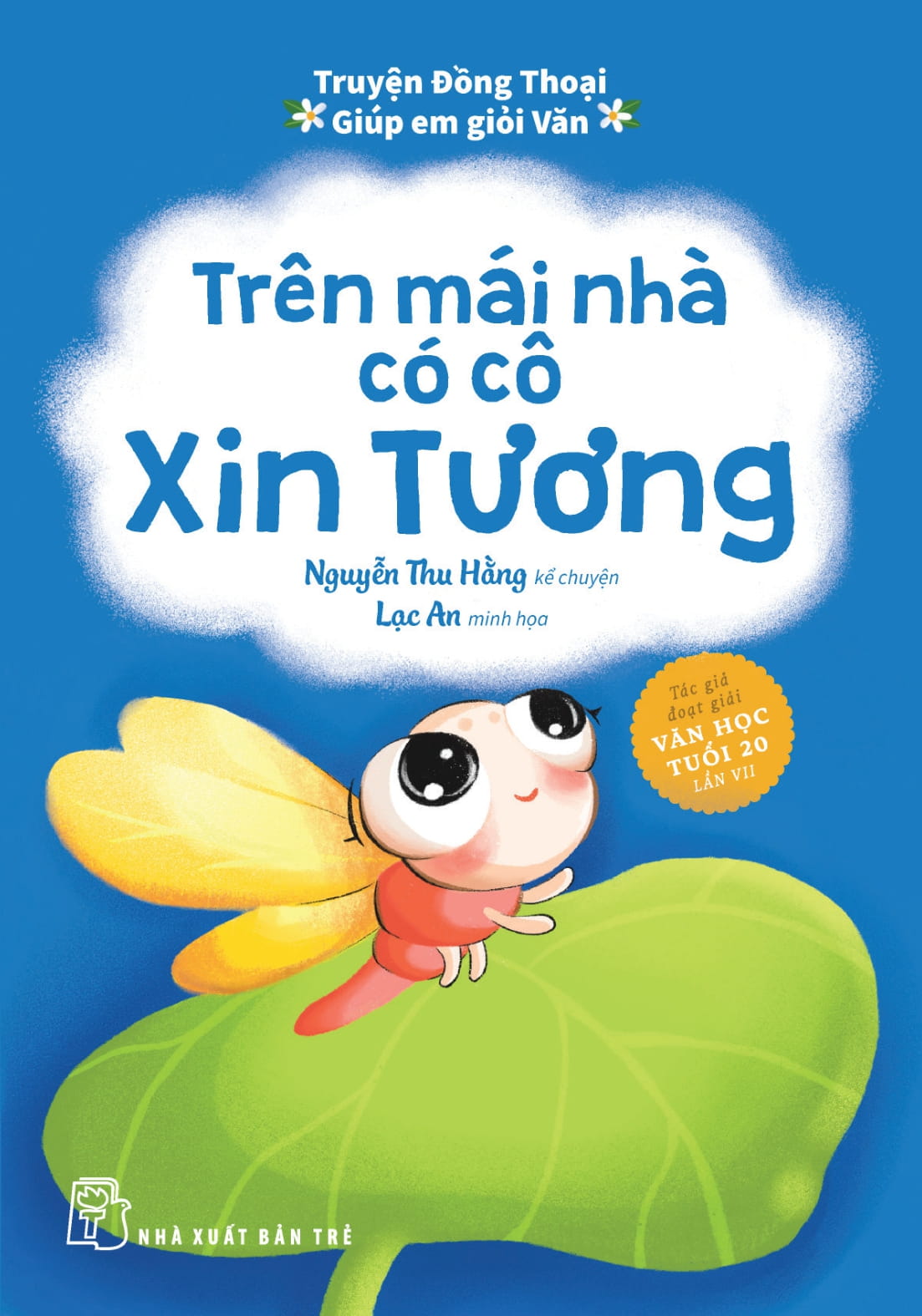 truyện đồng thoại - giúp em giỏi văn - trên mái nhà có cô xin tương