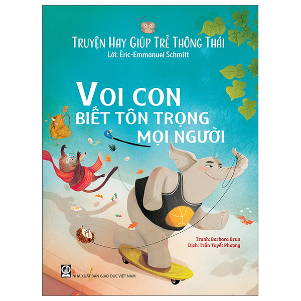 truyện hay giúp trẻ thông thái - voi con biết tôn trọng mọi người