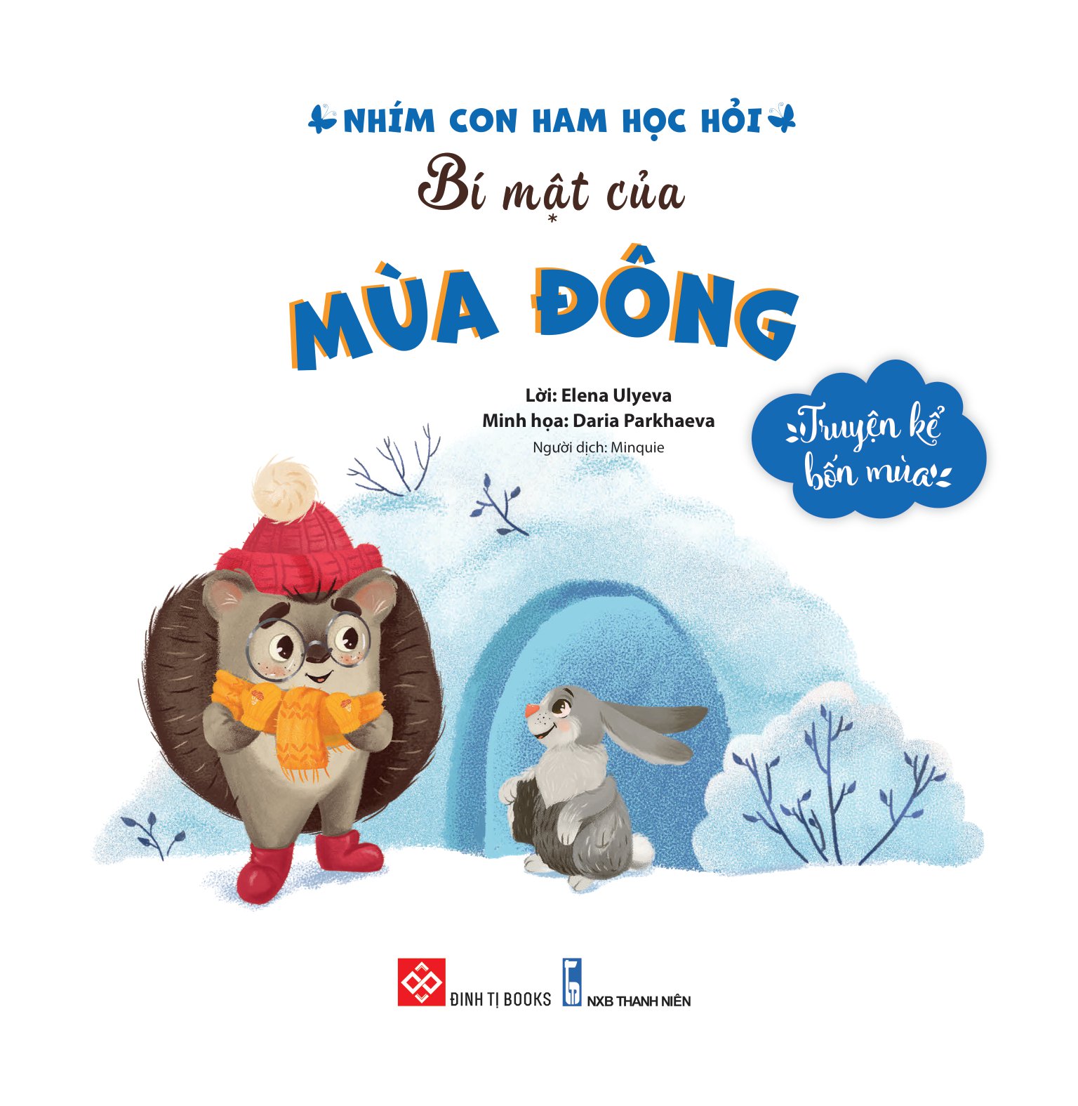 truyện kể bốn mùa - nhím con ham học hỏi - bí mật của mùa đông