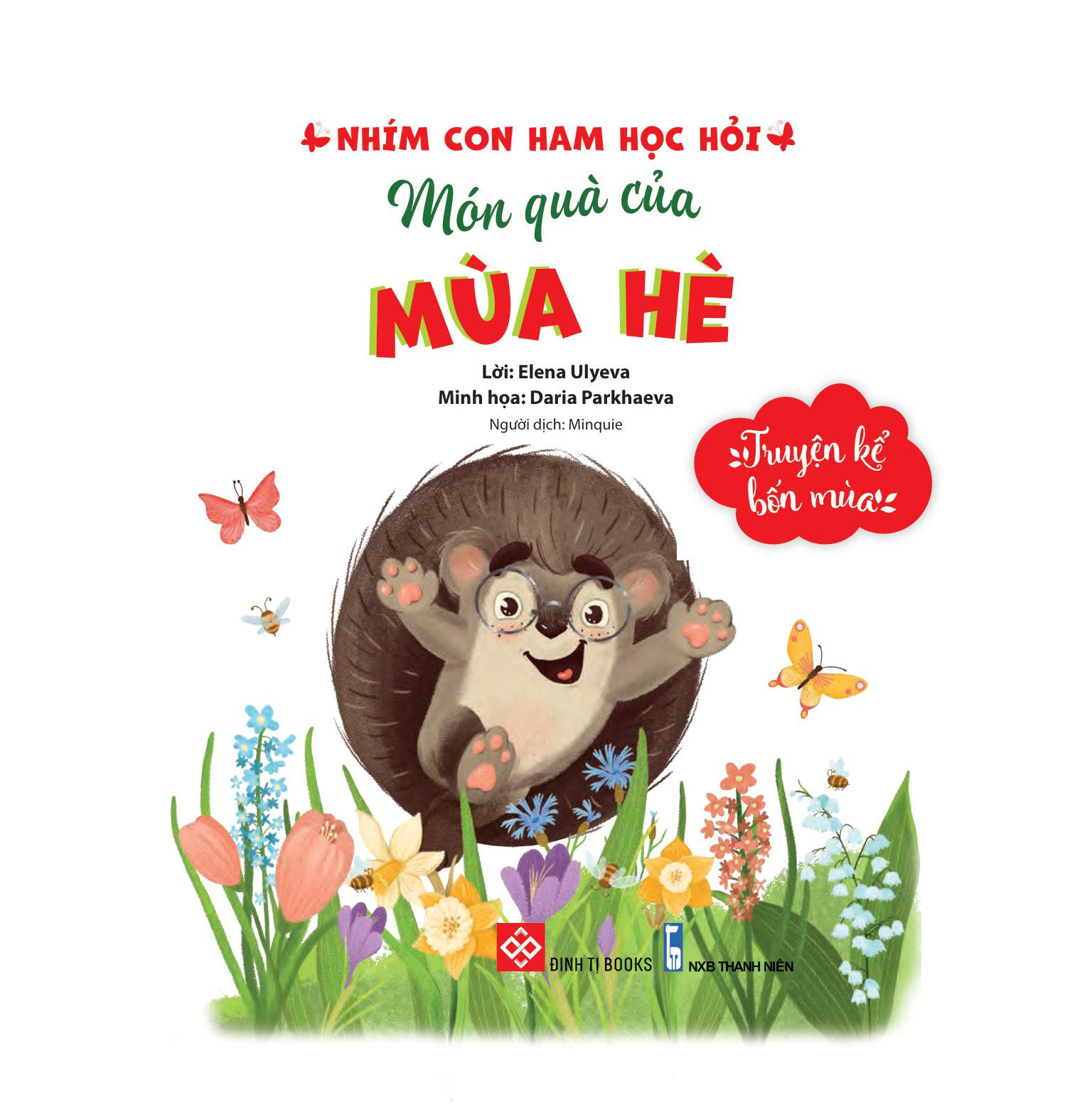 truyện kể bốn mùa - nhím con ham học hỏi - món quà của mùa hè