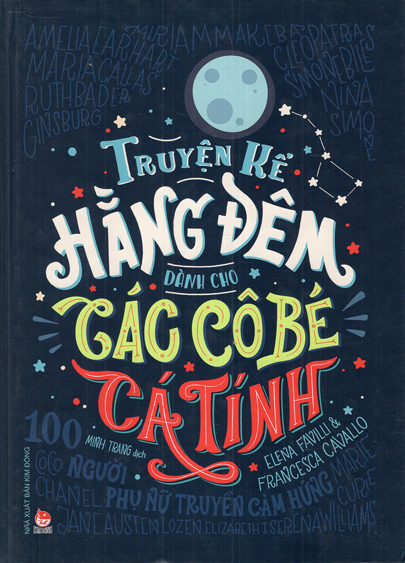 Truyen Ke Hang Dem Danh Cho Cac Co Be Ca Tinh - 100 Nguoi Phu Nu Truyen Cam Hung (Tai Ban 2019)