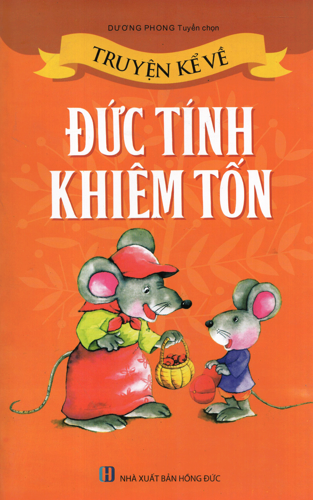 truyện kể về đức tính khiêm tốn