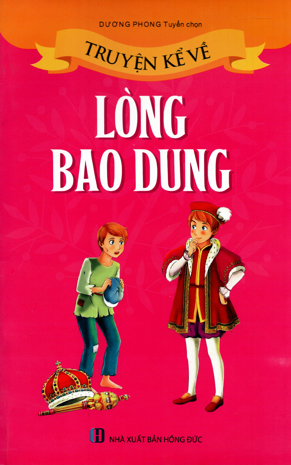 truyện kể về lòng bao dung