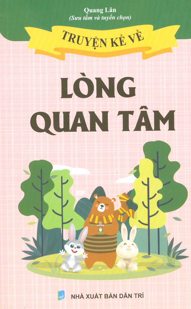 truyện kể về lòng quan tâm (tái bản)