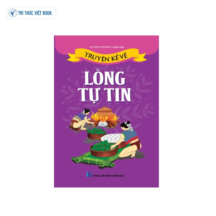 truyện kể về lòng tự tin