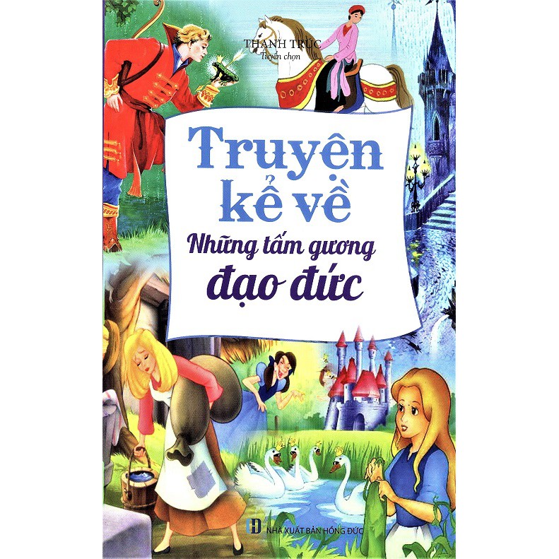 truyện kể về những tấm gương đạo đức (tái bản 2019)