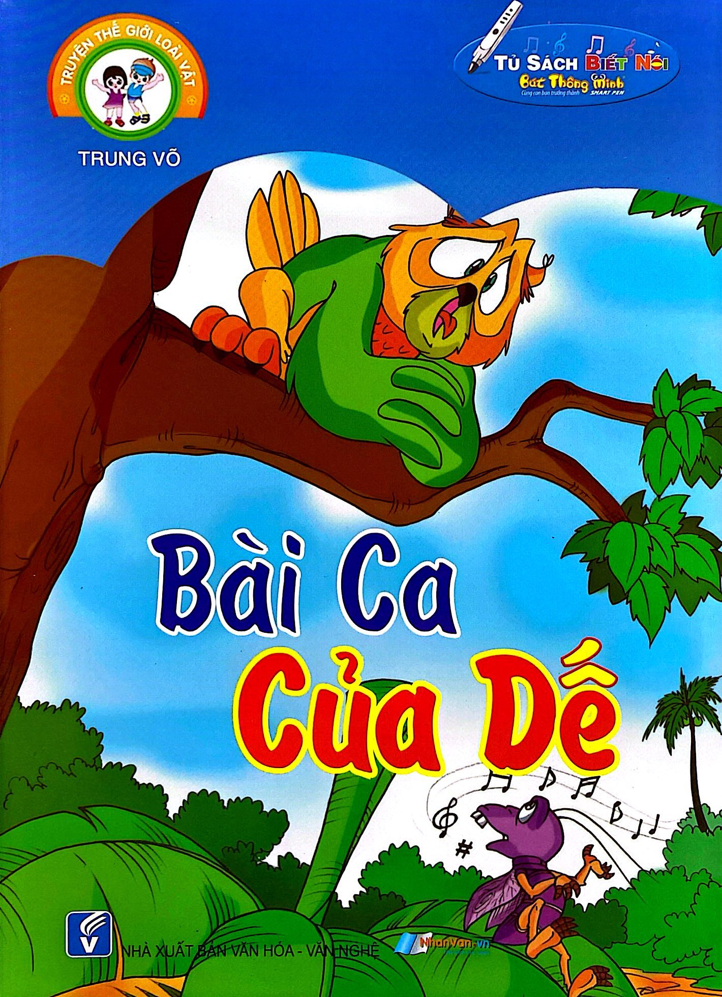 Truyện Thế Giới Loài Vật - Bài Ca Của Dế