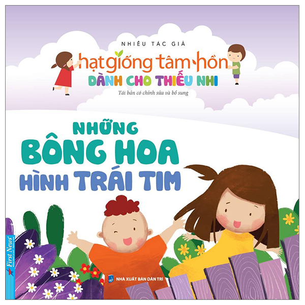 truyện thiếu nhi hạt giống tâm hồn - những bông hoa hình trái tim