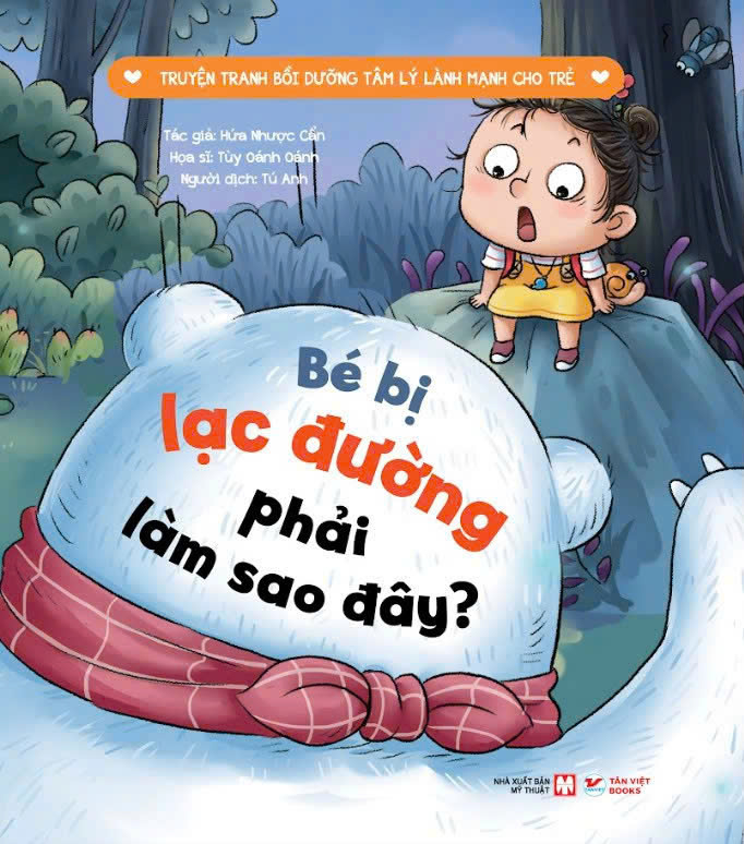 Truyen Tranh Boi Duong Tam Ly Lanh Manh Cho Tre - Be Bi Lac Duong, Phai Lam Sao Day?