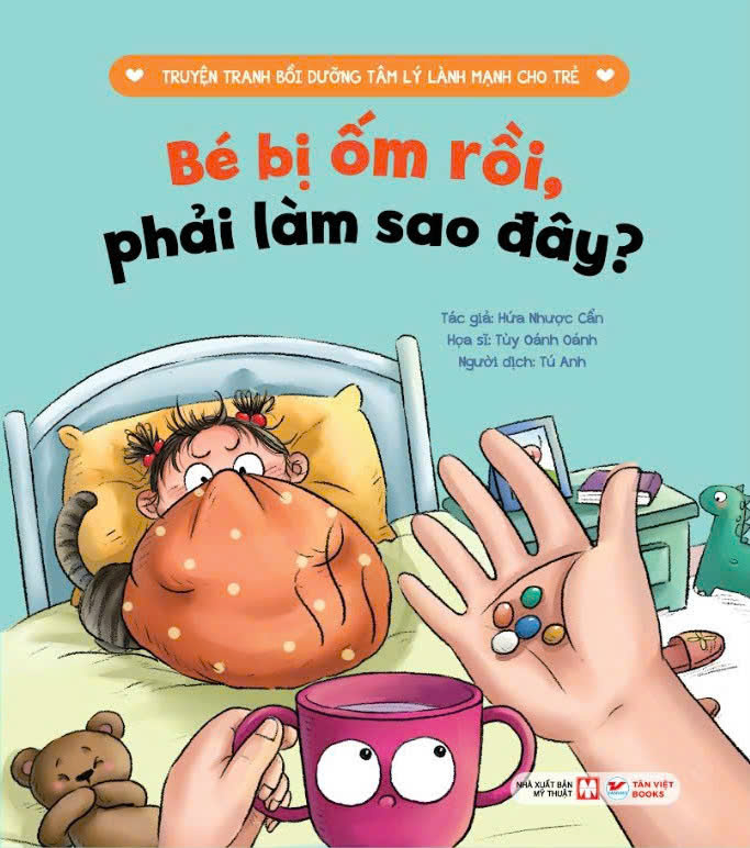 Truyen Tranh Boi Duong Tam Ly Lanh Manh Cho Tre - Be Bi Om Roi, Phai Lam Sao Day?