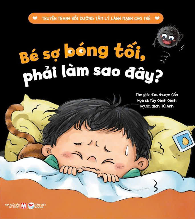 Truyen Tranh Boi Duong Tam Ly Lanh Manh Cho Tre - Be So Bong Toi, Phai Lam Sao Day?