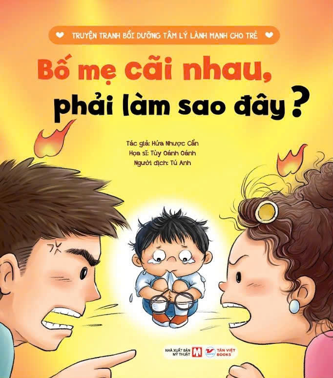 Truyen Tranh Boi Duong Tam Ly Lanh Manh Cho Tre - Bo Me Cai Nhau, Phai Lam Sao Day?
