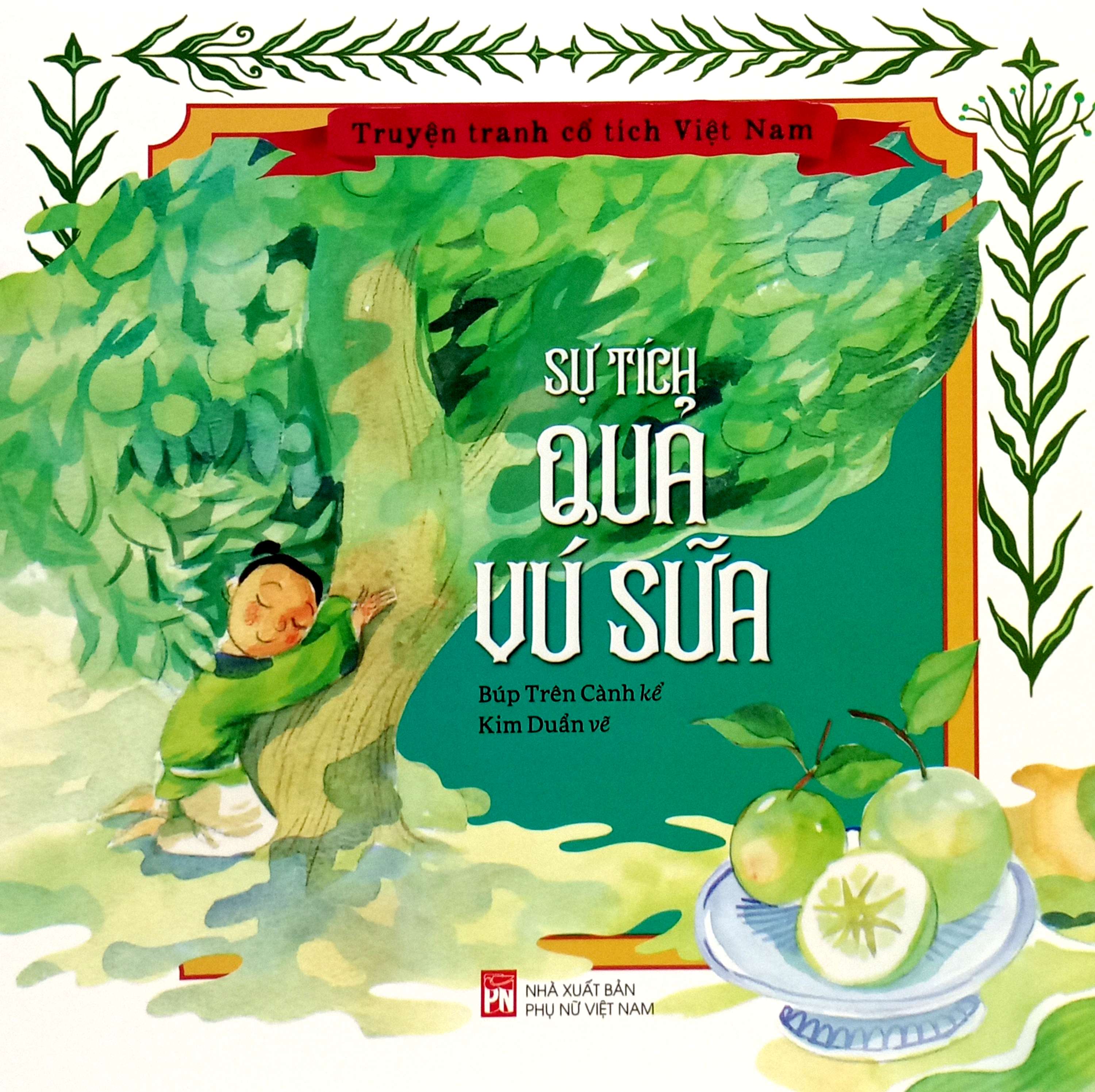 truyện tranh cổ tích việt nam - sự tích quả vú sữa