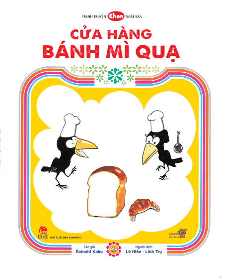 truyện tranh ehon - cửa hàng bánh mì quạ (từ 3 - 6 tuổi) (tái bản 2020)