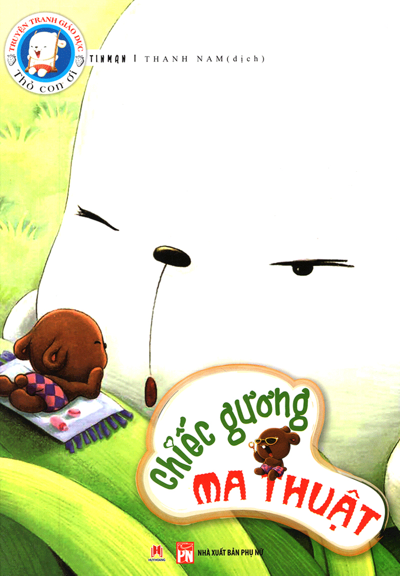 truyện tranh giáo dục thỏ con ơi - chiếc gương ma thuật