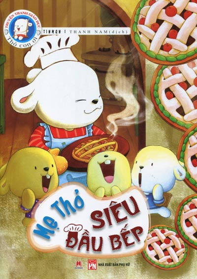 truyện tranh giáo dục thỏ con ơi - mẹ thỏ siêu đầu bếp