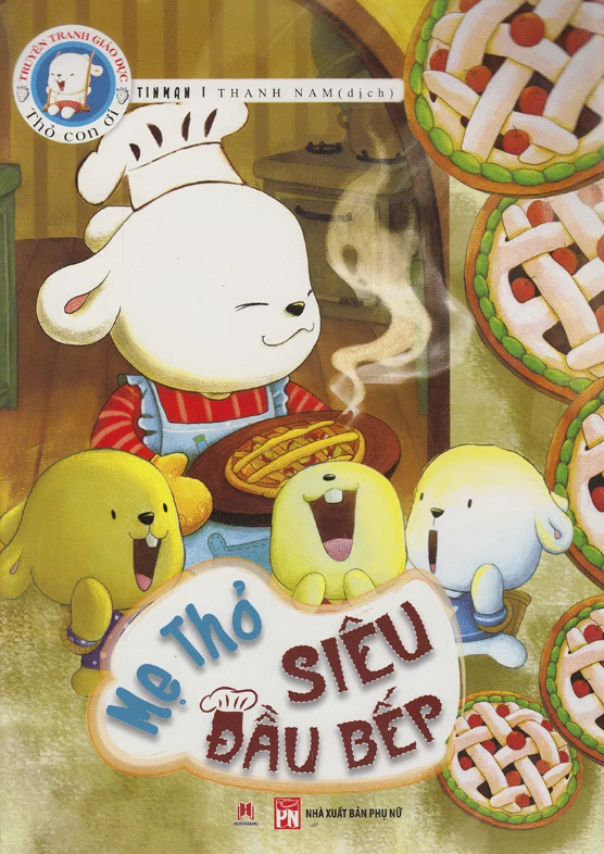 truyện tranh giáo dục thỏ con ơi - mẹ thỏ siêu đầu bếp