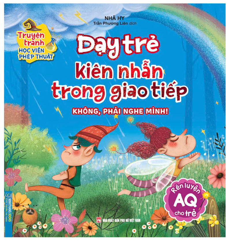 truyện tranh học viện phép thuật - rèn luyện aq cho trẻ - dạy trẻ kiên nhẫn trong giao tiếp - không, phải nghe mình