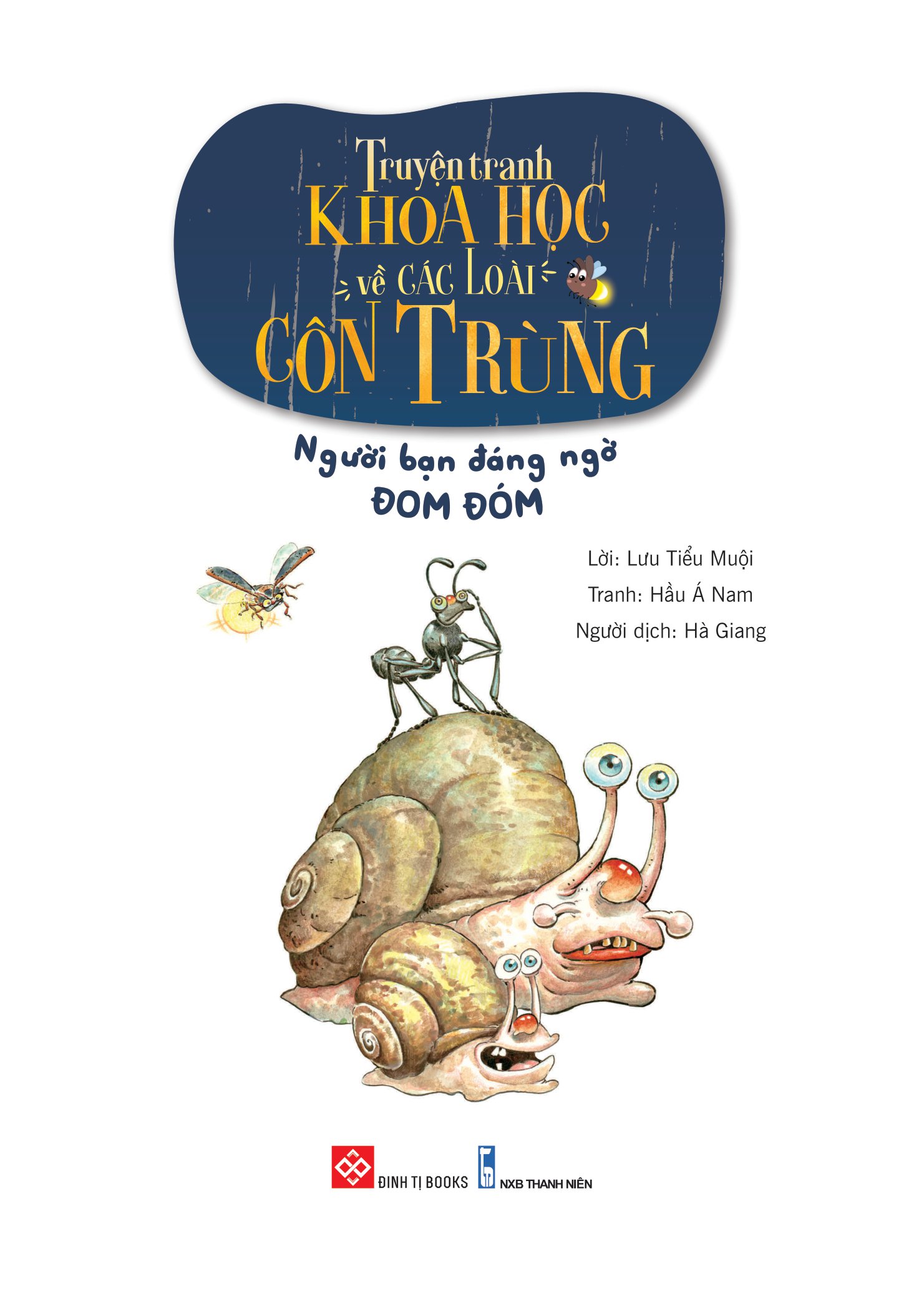 truyện tranh khoa học về các loài côn trùng - người bạn đáng ngờ - đom đóm