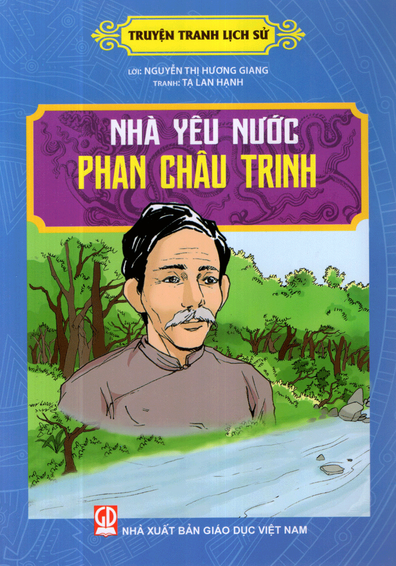 truyện tranh lịch sử - nhà yêu nước phan chu trinh