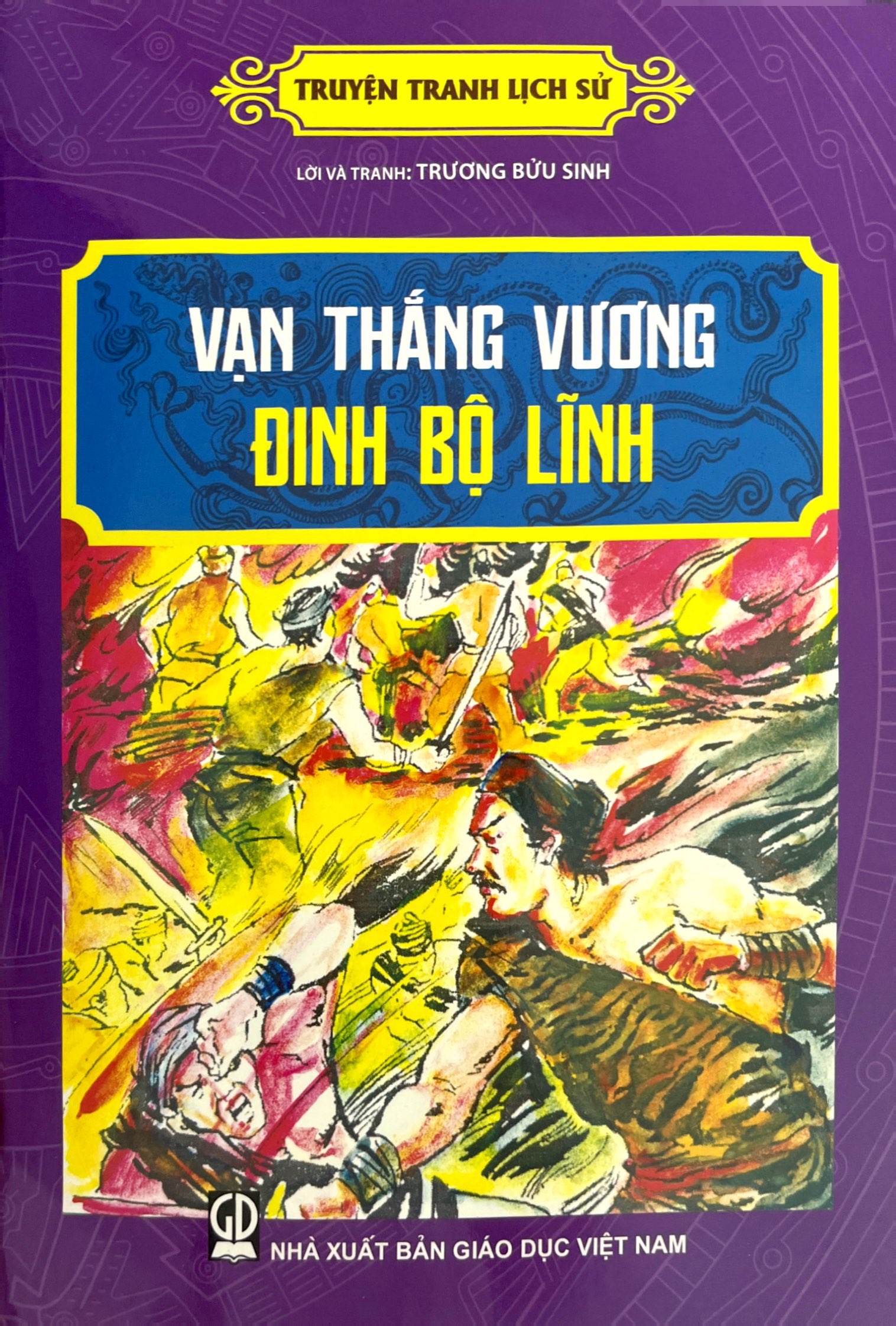 truyện tranh lịch sử - vạn thắng vương đinh bộ lĩnh