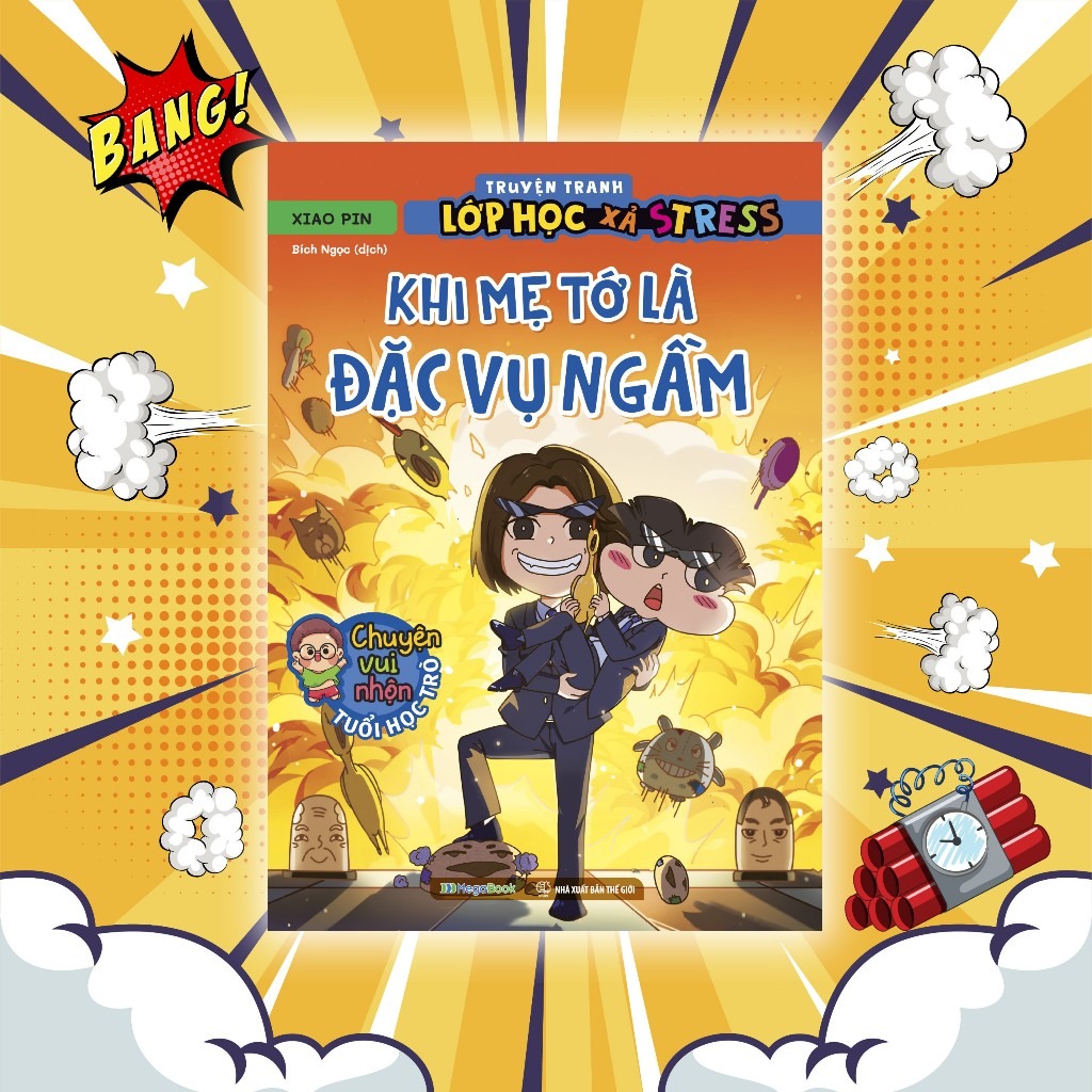 truyện tranh lớp học xả stress - khi mẹ tớ là đặc vụ ngầm
