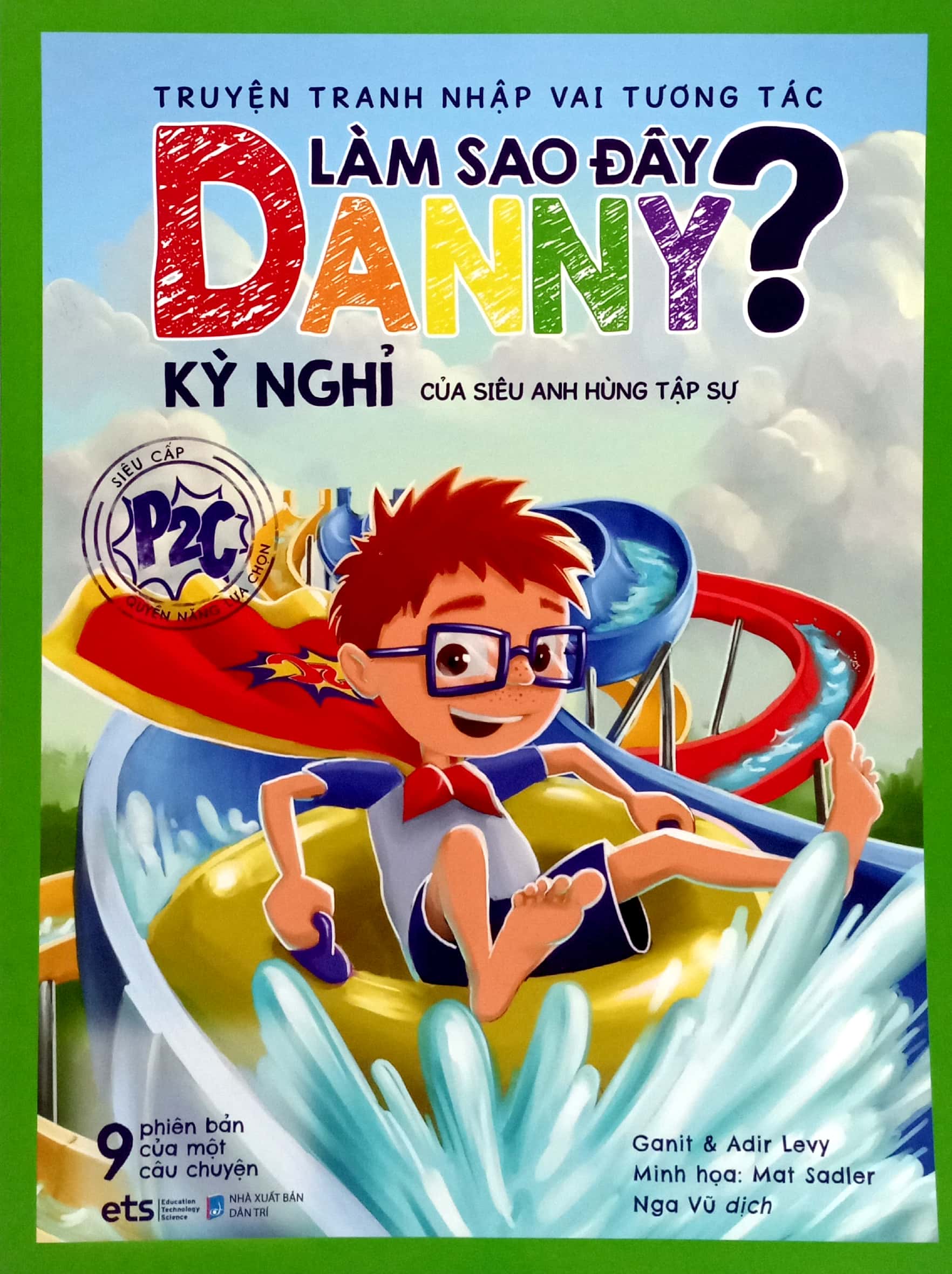 truyện tranh nhập vai tương tác làm sao đây danny - kỳ nghỉ của siêu anh hùng tập sự