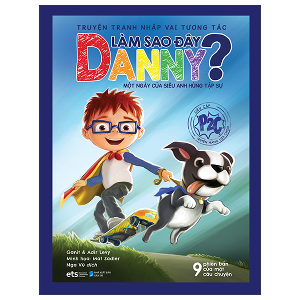 truyện tranh nhập vai tương tác làm sao đây danny - một ngày của siêu anh hùng tập sự