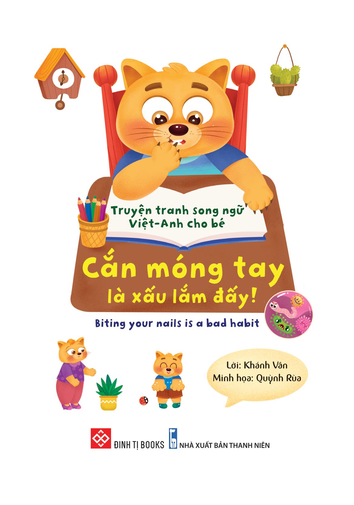 truyện tranh song ngữ việt-anh cho bé - cắn móng tay là xấu lắm đấy! - biting your nails is a bad habit