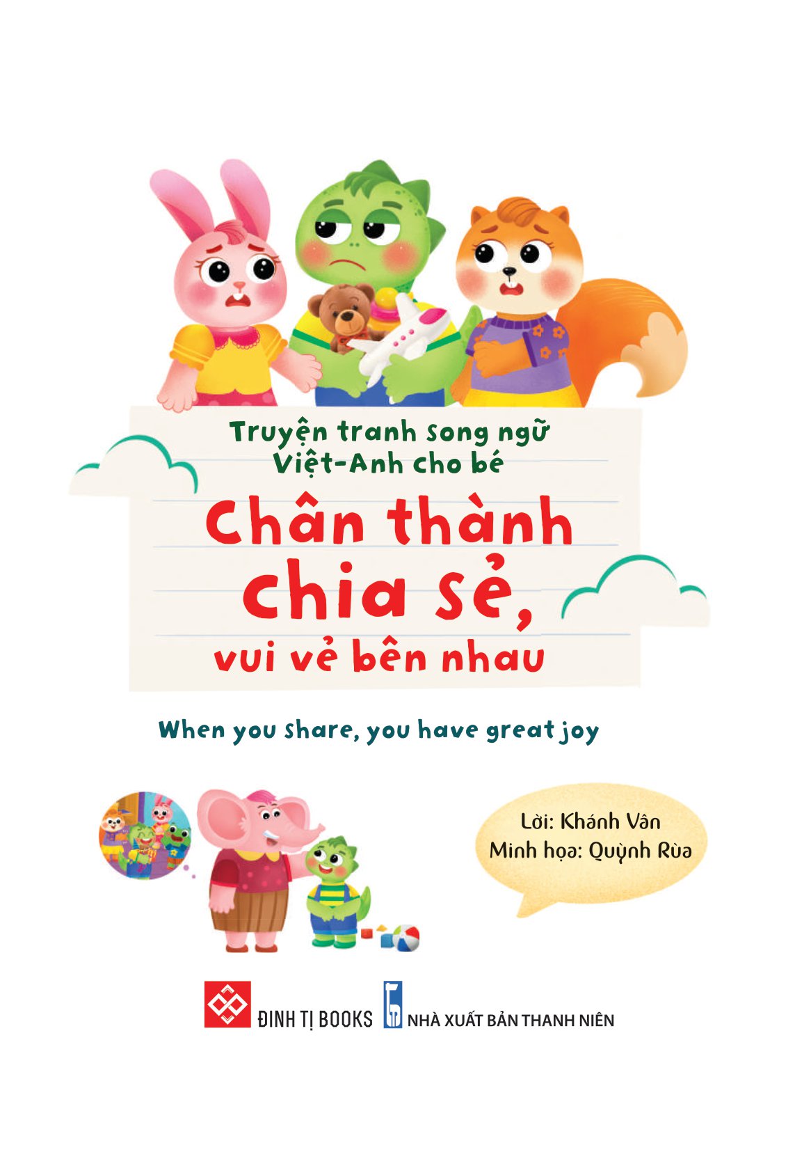 truyện tranh song ngữ việt-anh cho bé - chân thành chia sẻ, vui vẻ bên nhau - when you share, you have great joy