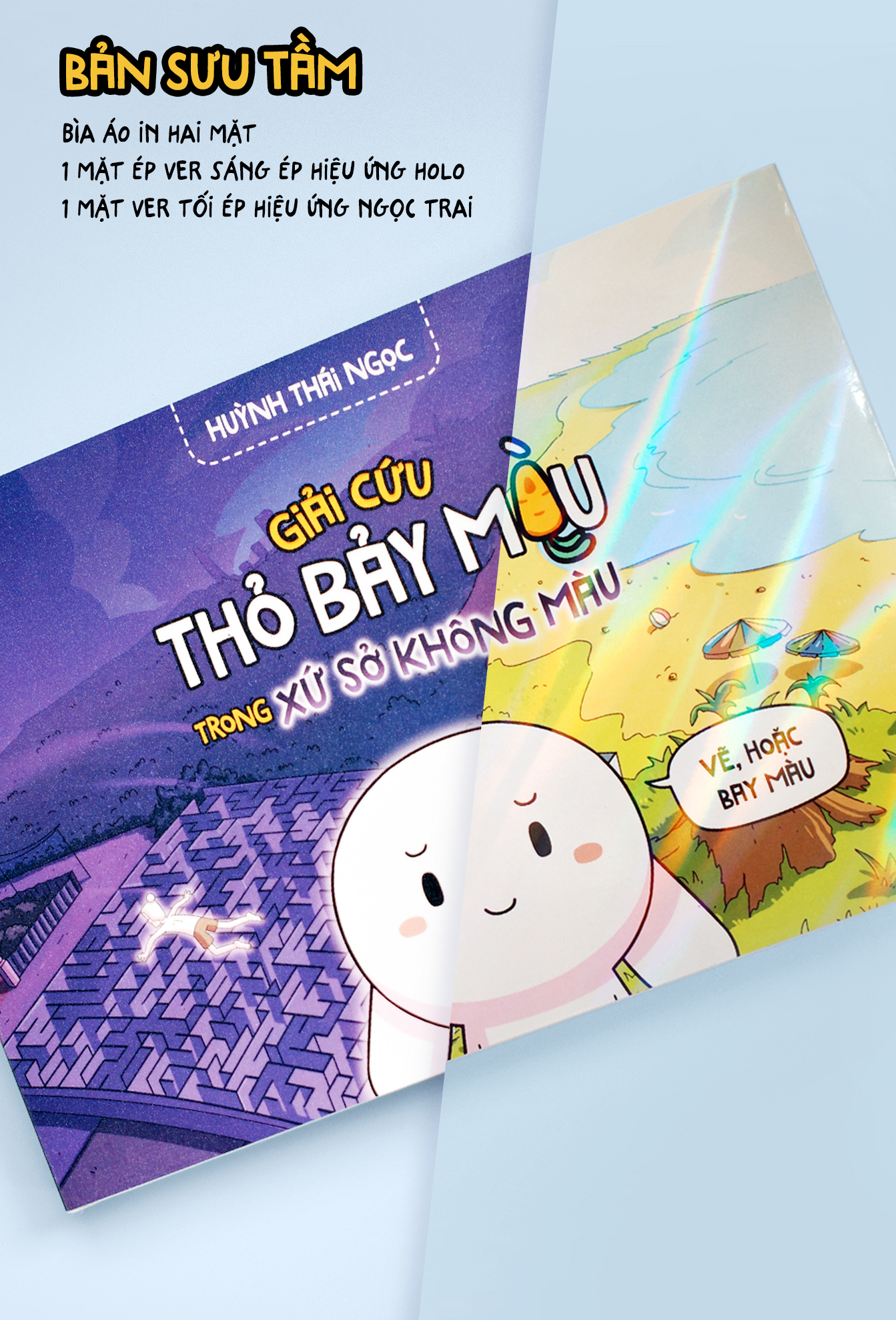 Truyện Tranh Tương Tác - Giải Cứu Thỏ Bảy Màu Trong Xứ Sở Không Màu - Bản Sưu Tầm - Bìa Cứng - Tặng Kèm 1 Hộp Đựng Có Chữ Ký Của Tác Giả + 1 Bookmark + 1 Bìa Áo Ngoài 2 Mặt + 1 Standee Giấy + 3 Sticker Holo + 2 Sticker Nhựa + 3 Huy Hiệu Có Chữ Ký Tác Giả