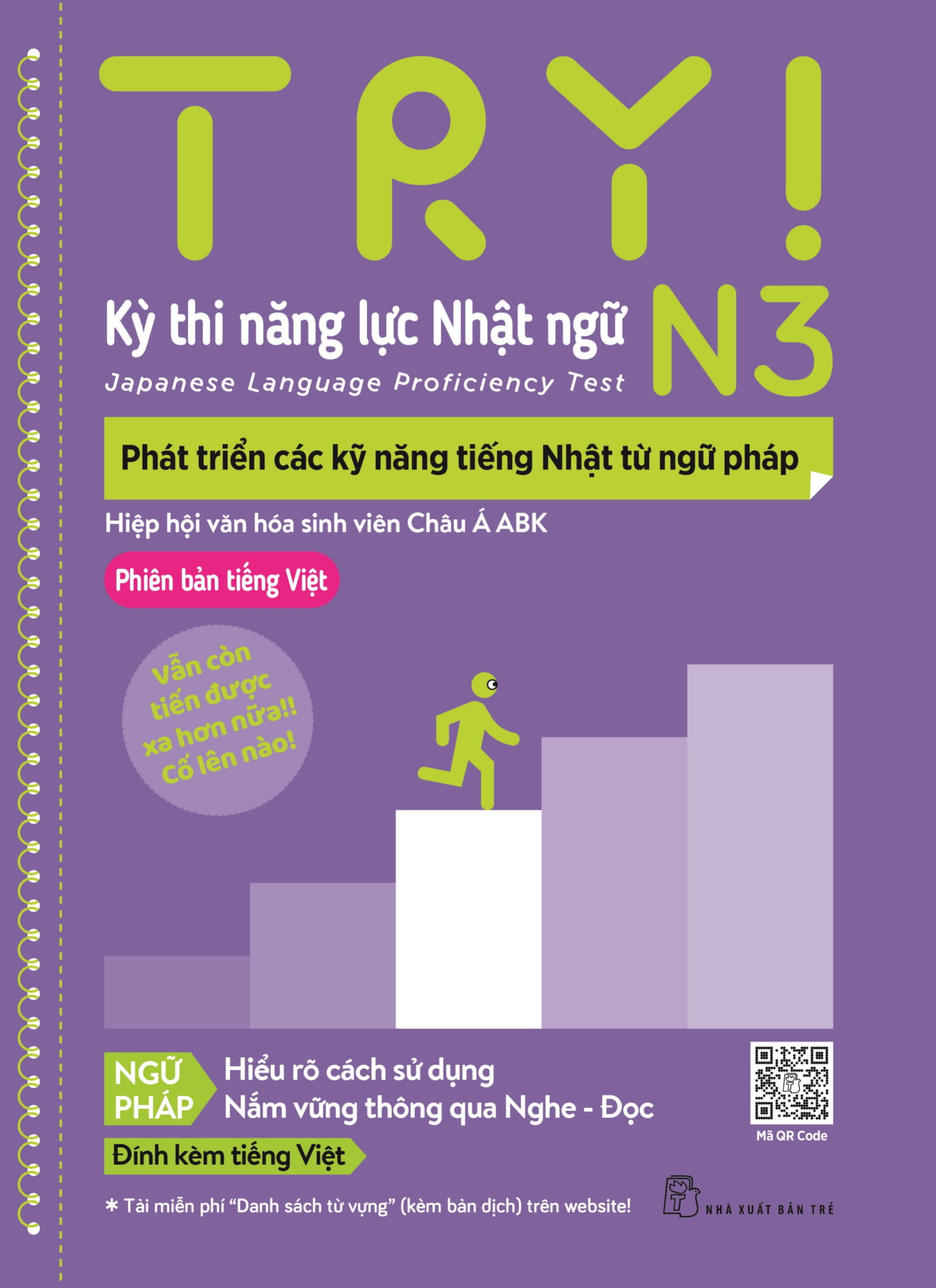 try! thi năng lực nhật ngữ n3 - phát triển các kỹ năng tiếng nhật từ ngữ pháp (phiên bản tiếng việt)