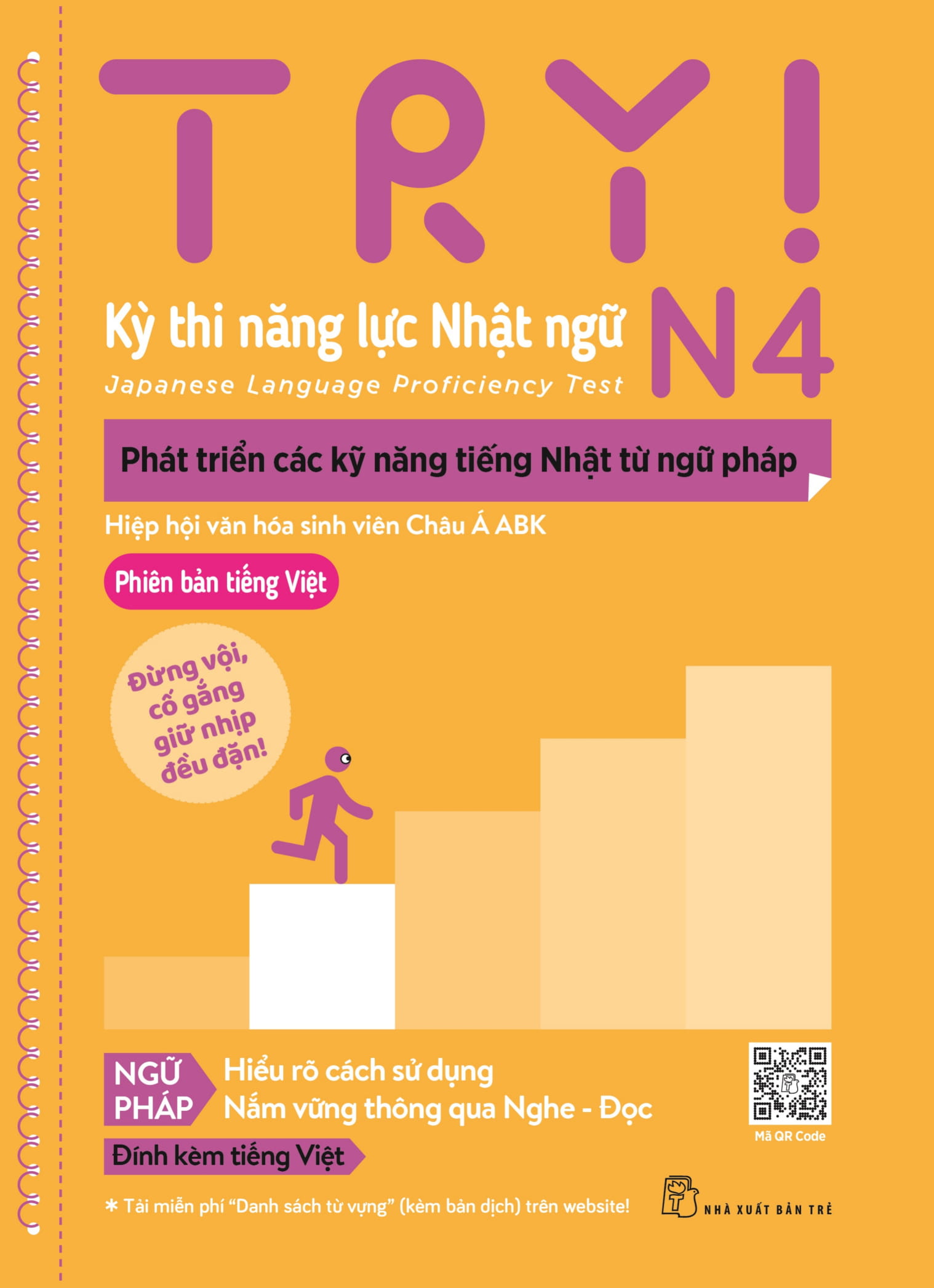 try! thi năng lực nhật ngữ n4 - phát triển các kỹ năng tiếng nhật từ ngữ pháp (phiên bản tiếng việt)