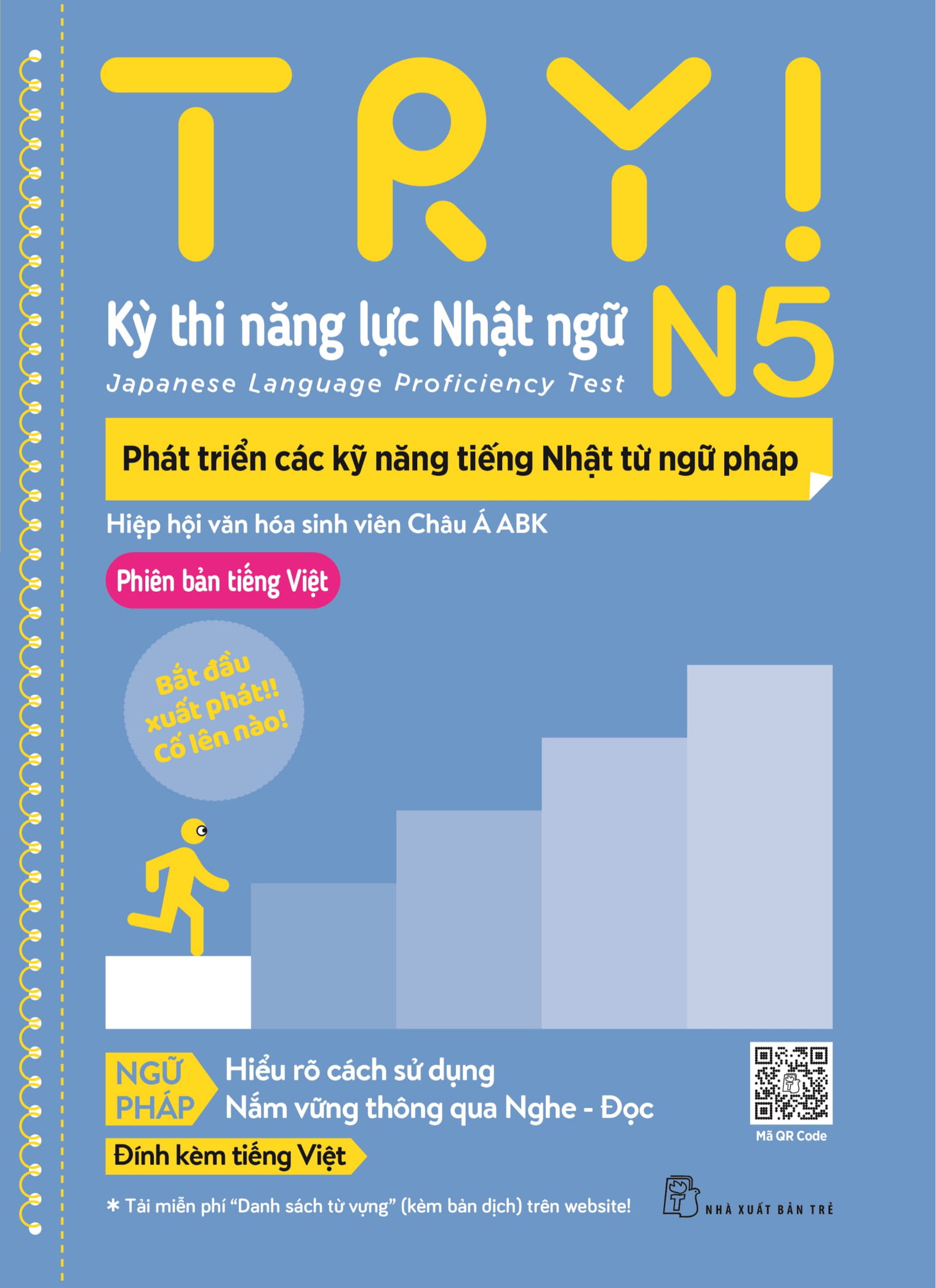 try! thi năng lực nhật ngữ n5 - phát triển các kỹ năng tiếng nhật từ ngữ pháp (phiên bản tiếng việt)
