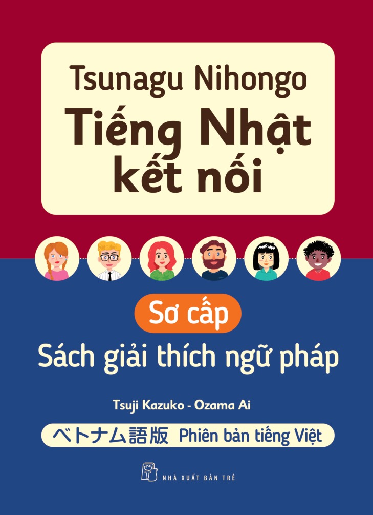 tsunagu nihongo - tiếng nhật kết nối - sơ cấp - sách giải thích ngữ pháp