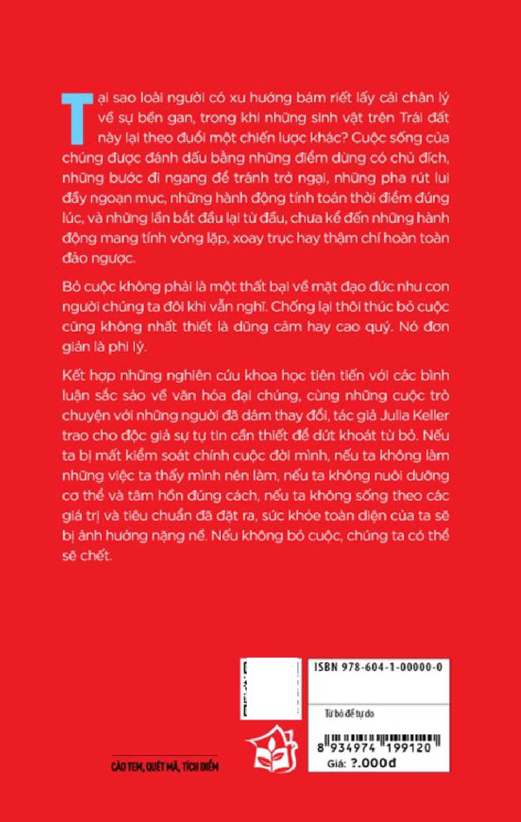 Từ Bỏ Để Tự Do - Chiến Lược Rút Lui Để Tiến Xa Hơn Trong Cuộc Sống