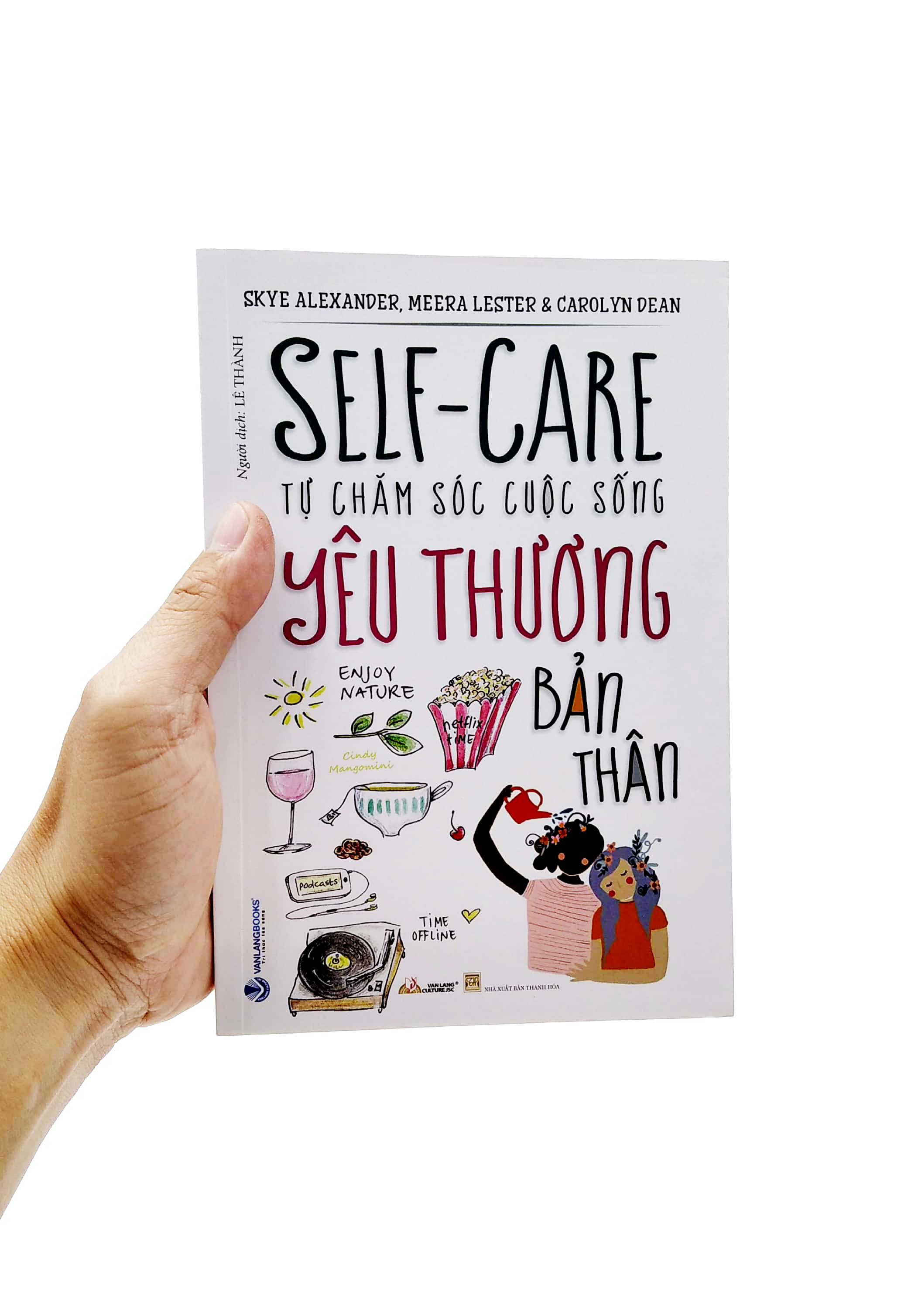 tự chăm sóc cuộc sống - yêu thương bản thân