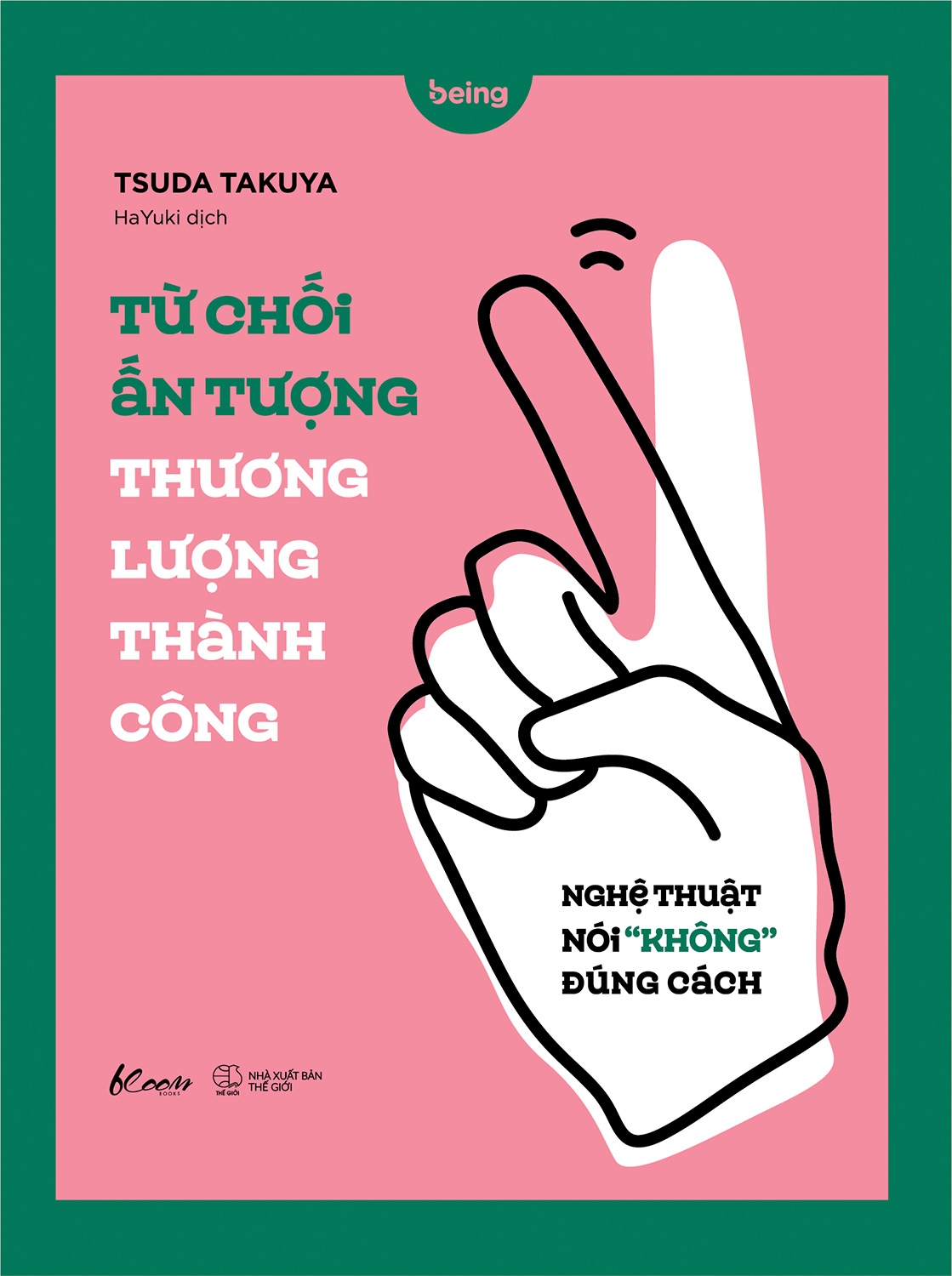 từ chối ấn tượng - thương lượng thành công: nghệ thuật nói không đúng cách
